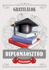 Üdvözlőlap diplomaosztóra Ballagás, diplomaosztó